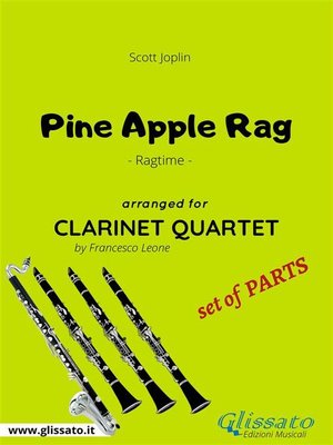 cover image of Pine Apple Rag--Clarinet Quartet set of PARTS